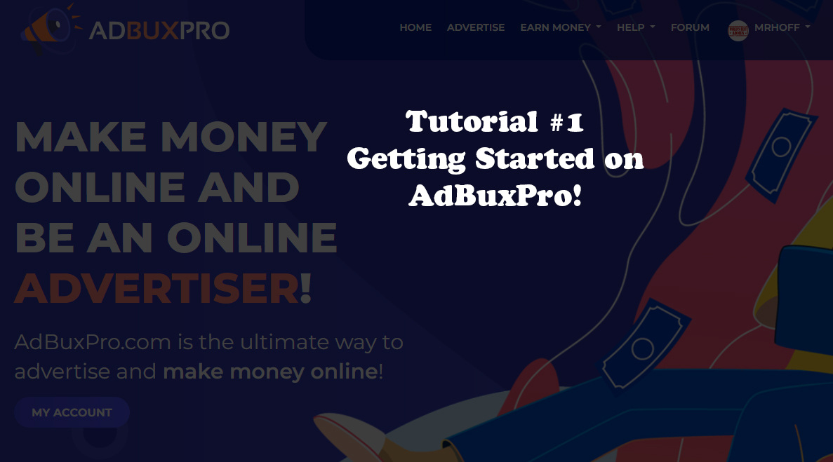 First Time on AdBuxPro? Tutorial #1
